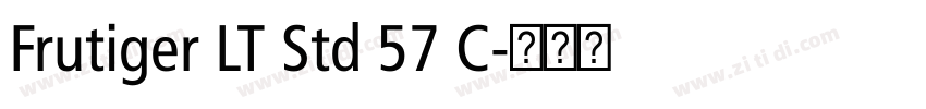 Frutiger LT Std 57 C字体转换 Frutiger LT Std 57 C字体转换